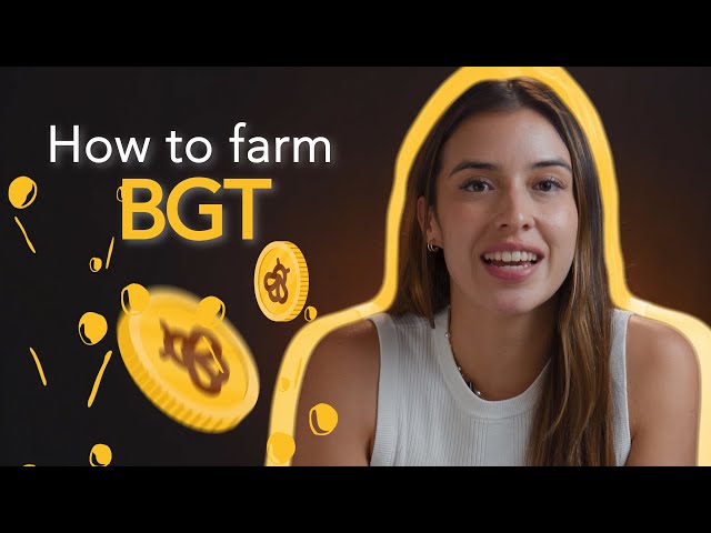 How to farm BGT on Berachain