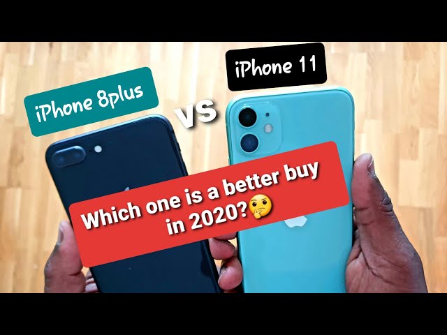 iPhone 8plus vs iPhone 11 in 2020 (Which one should you buy?)  🤔