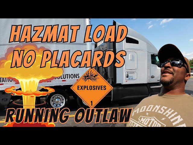 Hazmat Load No Placards Running Outlaw