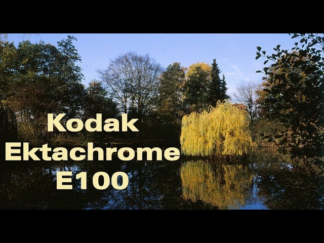 Der neue Kodak Ektachrome E100 (deutsch)