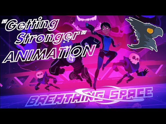 Getting Stronger (ANIMATION) - Original Song #BreathingSpace #AMV