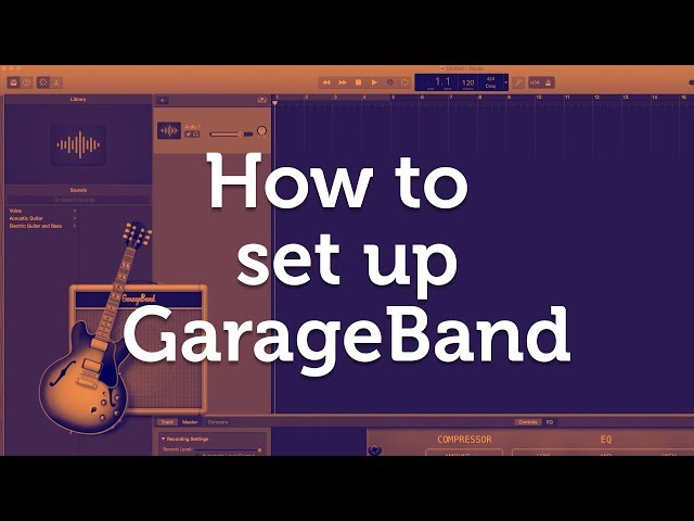 How to set up Garageband