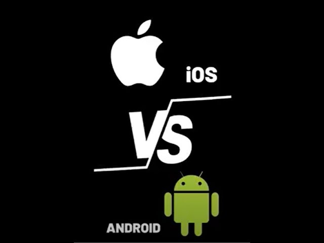 IOS vs Android