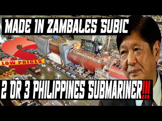 Philippines Gets 2 or 3 Submarines to Be Built Made in Zambales