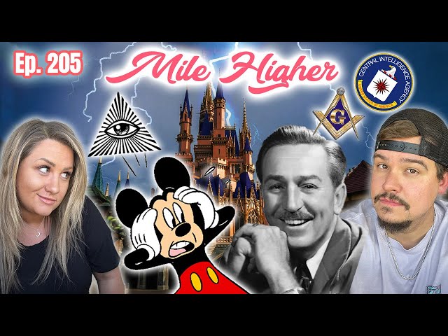 Walt Disney Legends & Conspiracy Theories - Mile Higher Podcast #205