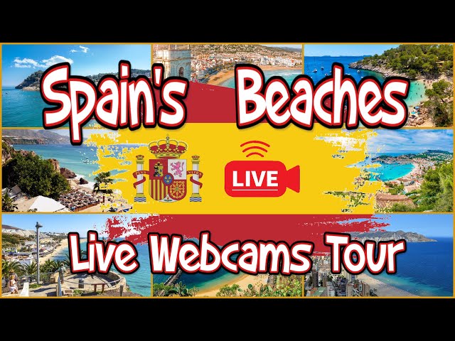 🟥🅻🅸🆅🅴🏖️Spain`s Beachs Virtual Tour📸Visit España Coast Line🏝️by Webcams​​🌊Catalonia🌞Canary⛱️Balearic👙