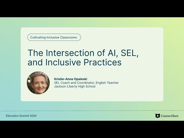 The Intersection of AI, SEL, and Inclusive Practices