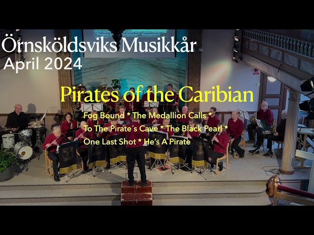 Pirates of the Caribbean  (Soundtrack Highlights) Örnsköldsviks Musikkår