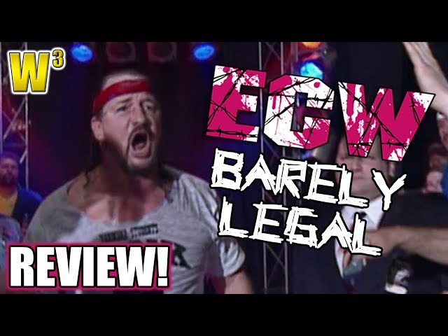 ECW Barely Legal Review | Wrestling With Wregret