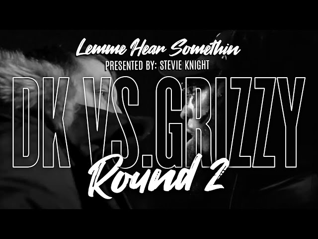 DKRapArtist vs Grizzy Hendrix || Lemme Hear Something || Round 2 ||