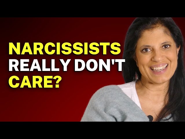 Do narcissistic people really just not care?