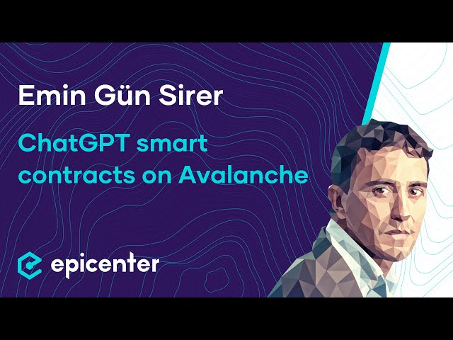 Emin Gün Sirer: Avalanche – The Future of Crypto: From Gaming to LLM-Powered Smart Contracts #495