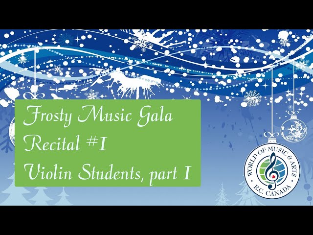 Frosty Music Gala 2020, Violin Recital #1 (Maria's studio)