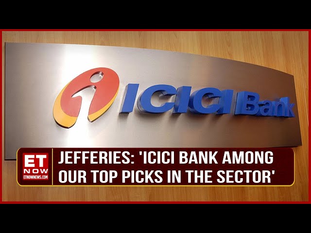 Jefferies On ICICI Bank Maintains Buy With Target Price Of ₹1,350; Why Private Banks Seeing Uptake?