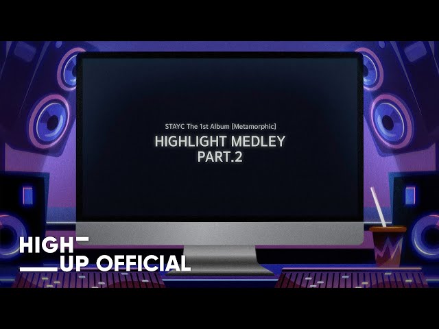 STAYC(스테이씨) [Metamorphic] Highlight Medley #2