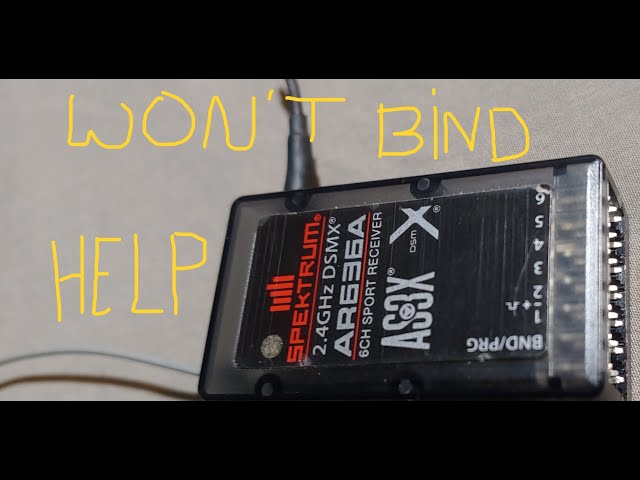 SPEKTRUM AR636 RECEIVER WON'T BIND ! IT WILL AFTER YOU WATCH THIS VIDEO SPECIAL FIX