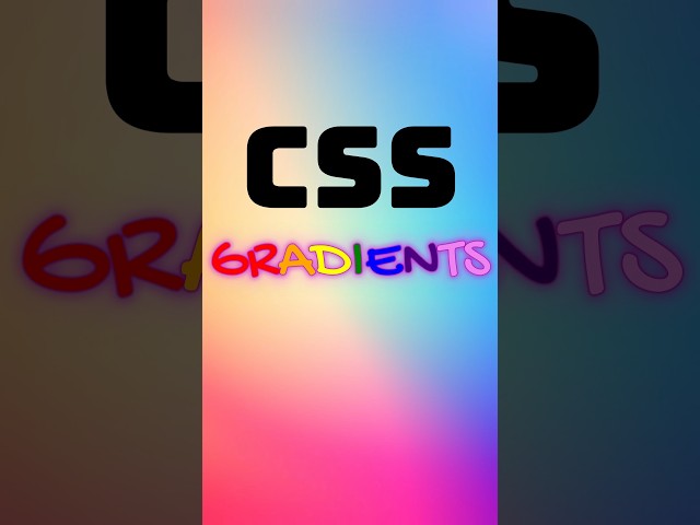 EVERYTHING you need to know about CSS gradients! 🎨✨#shorts