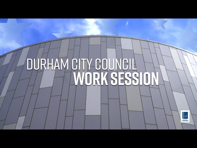 Durham City Council Work Session May 23, 2024