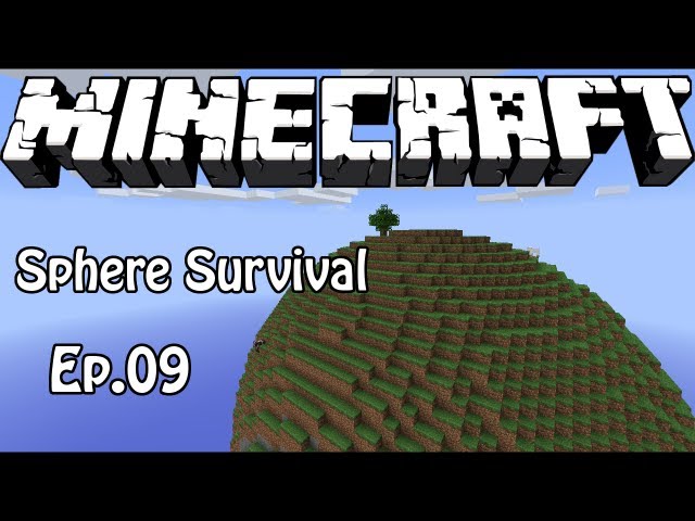 Minecraft - Sphere Survival Ep.09 - Building a Nether Portal