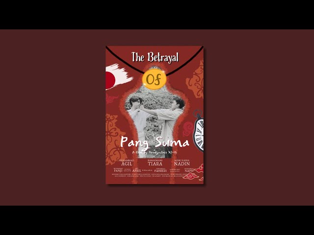 The Betrayal of Pang Suma | XI-12