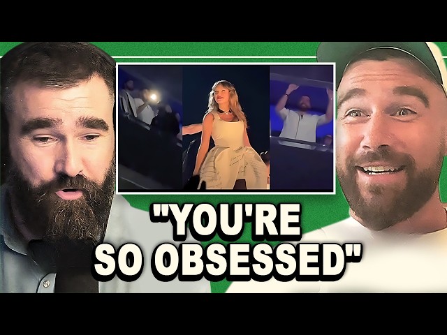 Jason Kelce Speaks on Travis Kelce OBSESSING Over Taylor Swift At The Eras Tour!