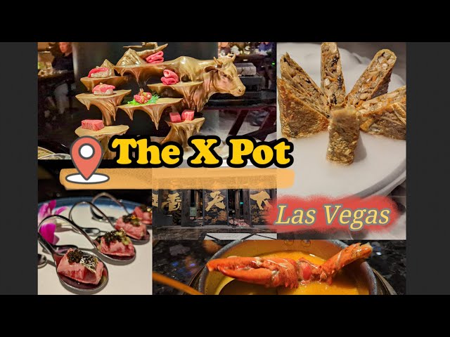 Las Vegas 美食 The X Pot 拉斯維加斯香天下和牛火鍋