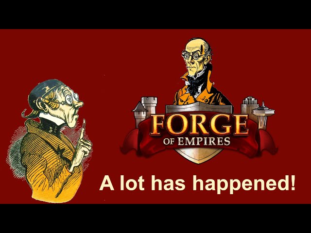 FoEhints: A lot has happened in Forge of Empires