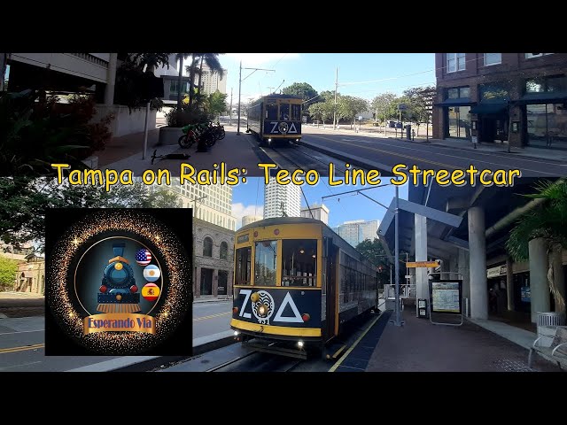 🌞 Tampa on Rails: Teco Line Streetcar 🚇