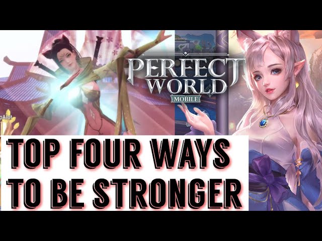 TOP 4 WAYS TO BE STRONG! SOULSTONES, REINCARNATION, MIRROR, ENGRAVING CATALYST! PERFECT WORLD MOBILE