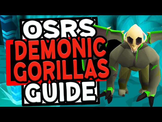 The Ultimate Demonic Gorilla Guide OSRS