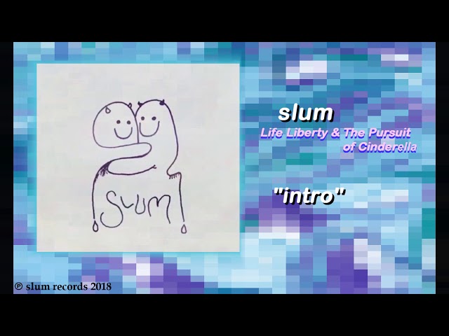 Slum - Intro