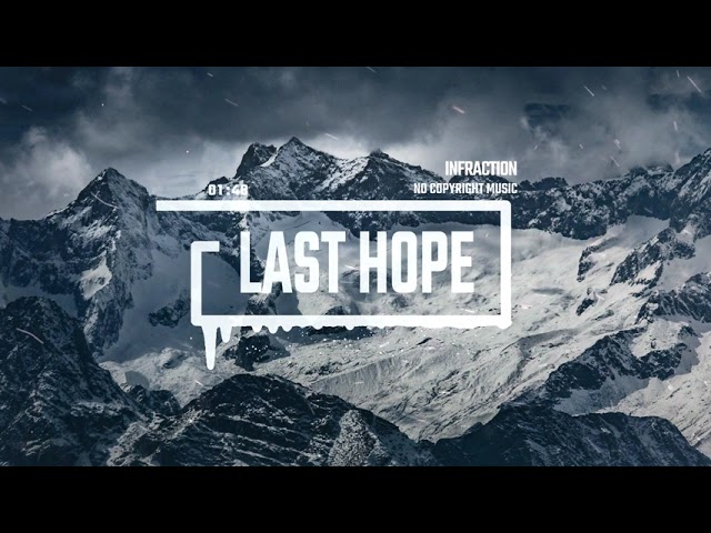 Documentary Drone Cinematic by Infraction [No Copyright Music] / Last Hope