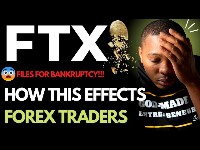 Forex traders need to understand the FTX crash even if you have no crypto