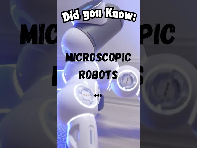 microscopic robots