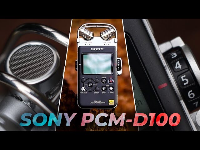 Sony PCM-D100 | Worth Buying in 2021?
