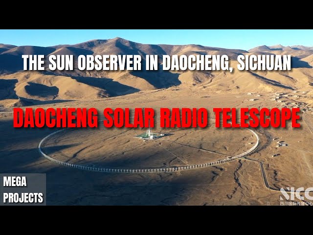 The Advent of the Most Advanced Solar Detection Equipment: DSRT观天神器“千眼天珠”现稻城