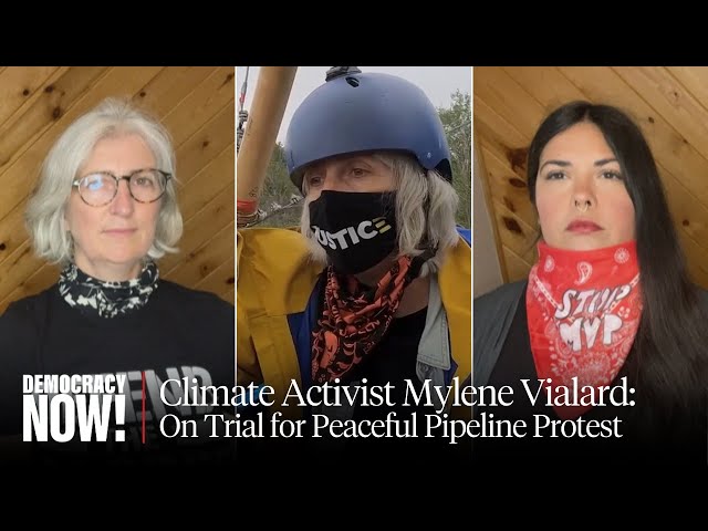 Meet the Pipeline Protester Facing 5 Years for Peaceful Action