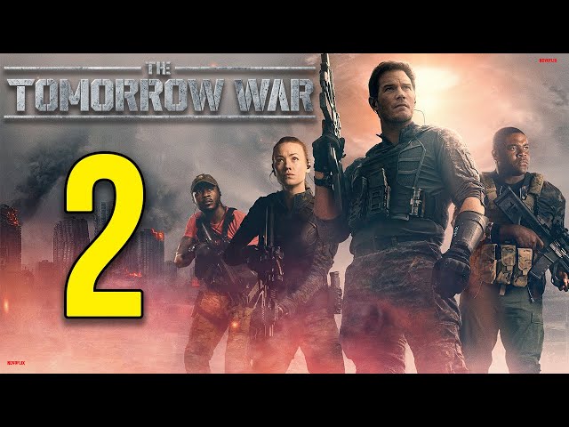 The Tomorrow War 2 Release Date & Everything You Need To Know