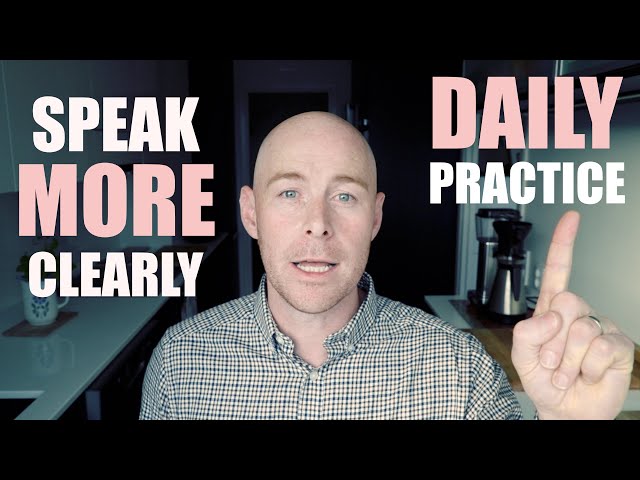 Speak More Clearly | Daily Practice