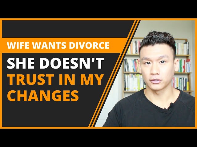 Wife Wants Divorce | She Feels Hopeless Despite My Genuine & Massive Transformations