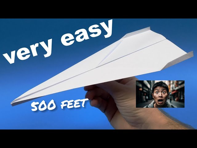How to make paper aeroplane longest fly