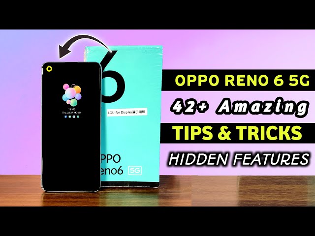 Oppo Reno 6 Tips & Tricks | Oppo Reno 6 5G 42+ Hidden Feature Tips & Tricks In Hindi
