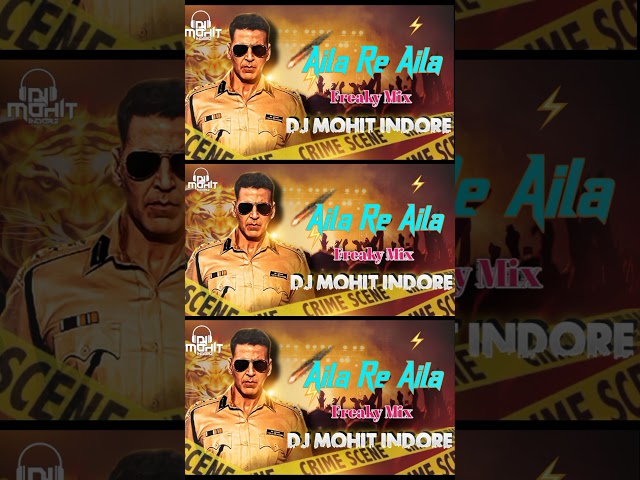 Aila Re Aila - Freaky Mix - Dj Mohit Indore 🎶