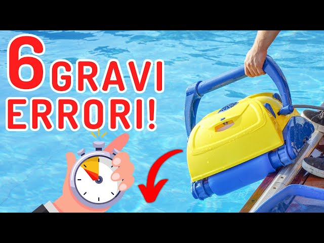 Robot piscina: 6 GRAVI errori da non commettere per farlo durare di più!