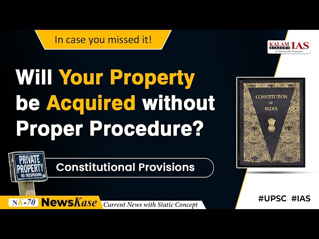 Will your Property be acquired without proper procedure? |  SC on Private Property Acquisition