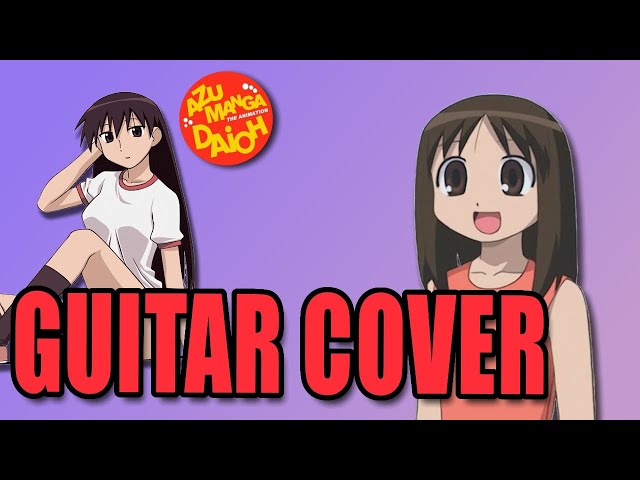 Azumanga Daioh Opening Guitar Cover (Soramimi Cake)