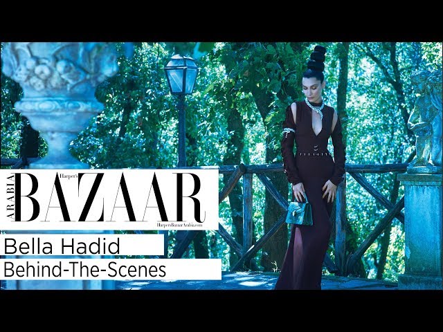 Bella Hadid: Behind-The-Scenes On Harper's Bazaar Arabia's Cover Shoot