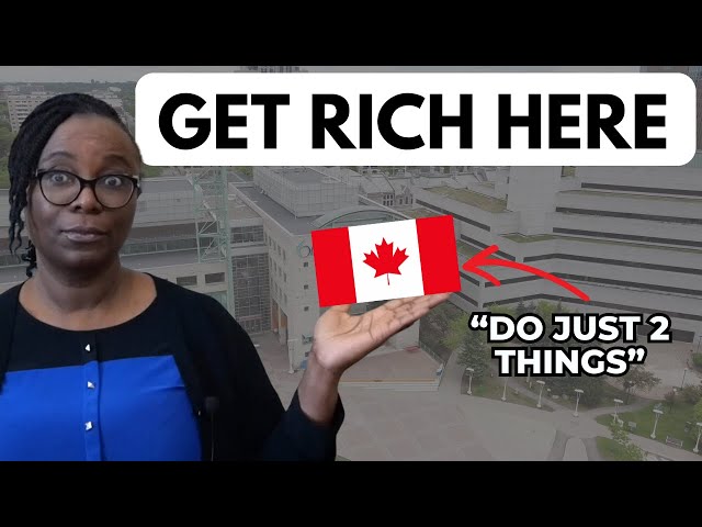 Get RICH in CANADA | The TRUE Definition of Riches vs Wealth