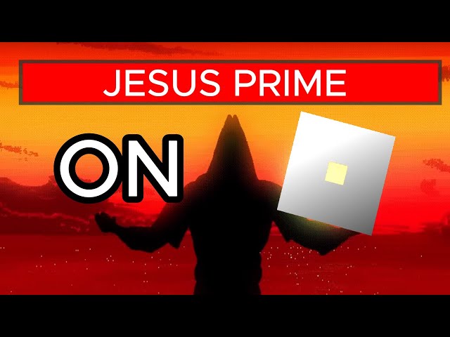 Jesus prime goes on Roblox what