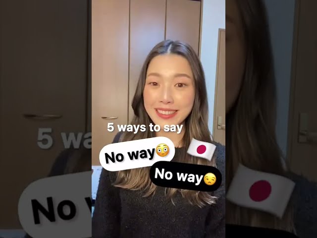 No way! in Japanese 🇯🇵